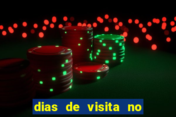 dias de visita no presidio de benfica